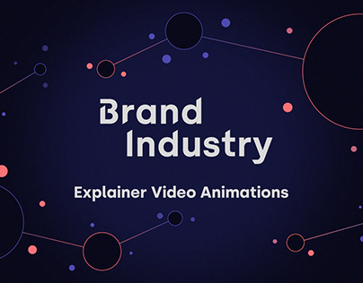 The Brand Industry Explainer Videos