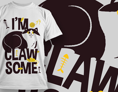 T-shirt Design | I'm Claw Some