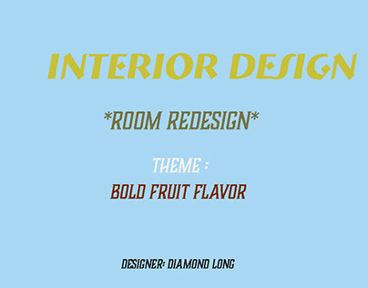 "Bold Fruit Flavor" Room ReDesign