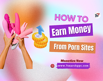 How to Earn Money from Porn Sites: Tips and Tricks