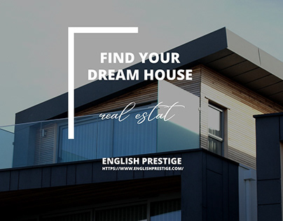 Find Your Dream House with English Prestige