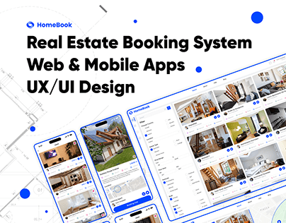 Real Estate Booking System | Web & Mobile Apps | UX/UI