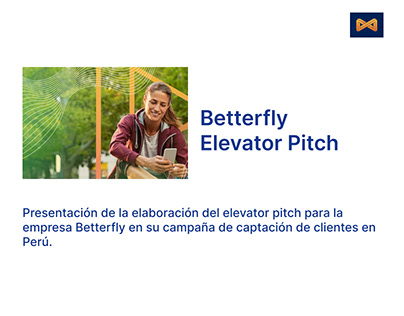 Elevator Pitch - Betterfly /Ux writer