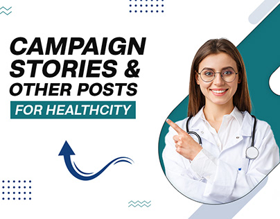 Campaign Stories and Posts for Healthcity