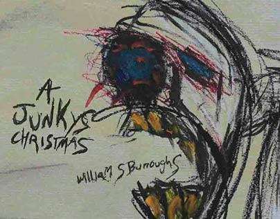 A Junkys Christmas, William S Burroughs