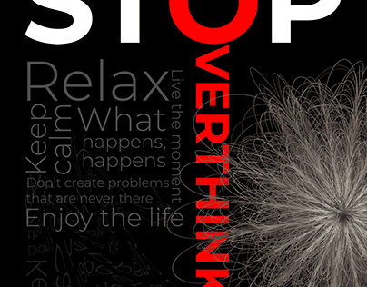 "Stop Overthinking" Poster Design