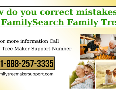 Correct mistakes on the FamilySearch Family Tree?