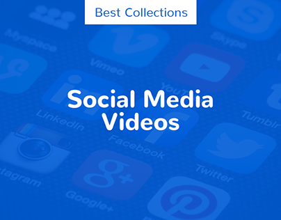 Social Media Video Contents : My Best Collection - 2020
