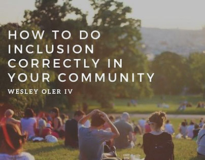 How to Do Inclusion Correctly in Your Community