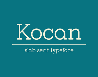 Kocan - Slab Serif Typeface