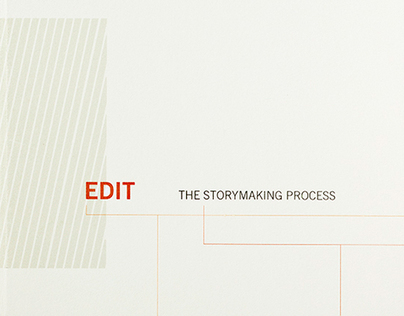 Edit - The Storymaking Process