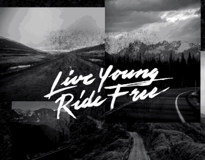 Live Young Ride Free