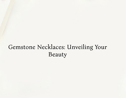 How To Pick The Perfect Gemstone Necklace For Yourself