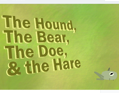 "The Hound, The Bear, The Doe, & The Hare" (2015)