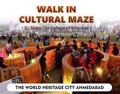walk in cultural maze (Ahamedabad's Heritage)