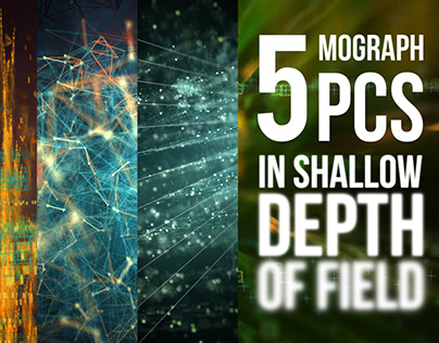 Five Mograph Pieces in Shallow Depth of Field
