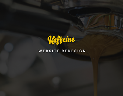 Kaffeine Cafe Website Re-design