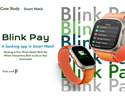 "Banking Simplified on Your Wrist! Blink Pay