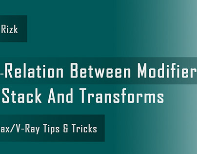 3DS Max-Relation Between Modifier Stack And Transforms