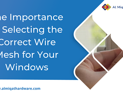 Selecting The Correct Wire Mesh For Your Windows