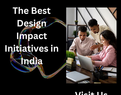 The Best Design Impact Initiatives in India