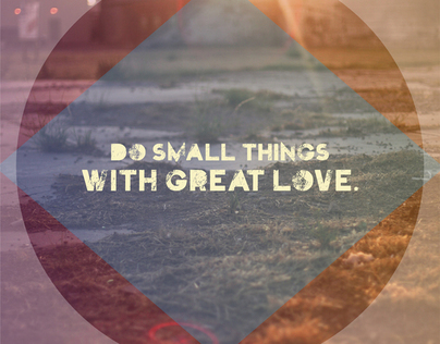 Small Things - Great Love