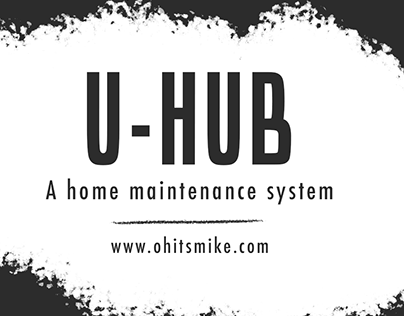 U-Hub Home Maintenance UX Project