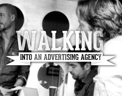 Walking Into an Advertising Agency