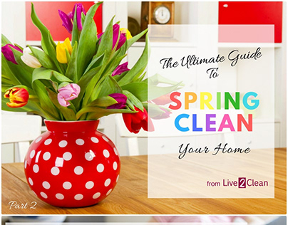The ultimate guide to spring clean your home Part 2