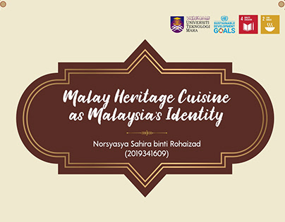 FYP: Malay Heritage Cuisine as Malaysia's Identity