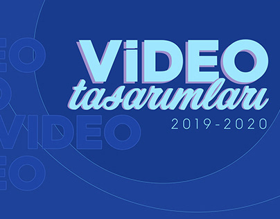 Video Çalışmaları 2019 - 2020