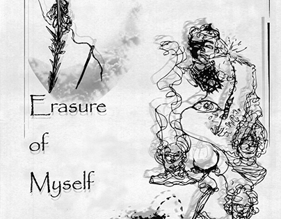A selection of art-based pages in "Erasure of Myself"