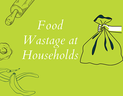 Food Wastage at Households