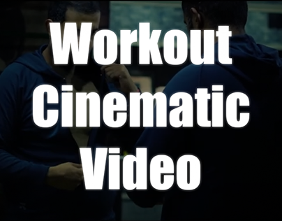 Workout Cinematic Video