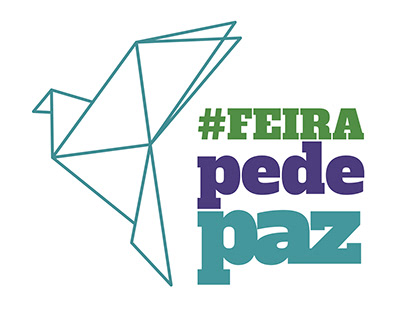 Prefeitura de Feira - #FeiraPedePaz