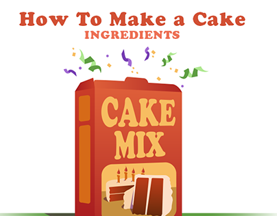 How To Make a Cake