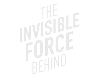 The Invisible Force Behind