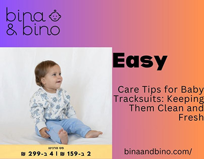 Easy Care Tips for Baby Tracksuits: Keeping Them Clean