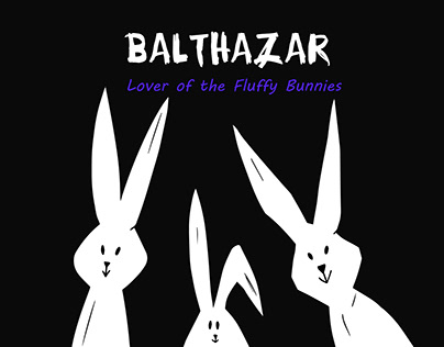 Balthazar & Fluffy Bunnies