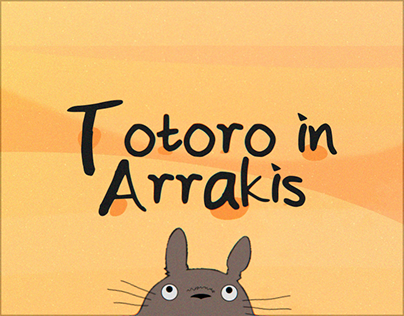 Totoro in Arrakis: A Journey to the Dune Desert
