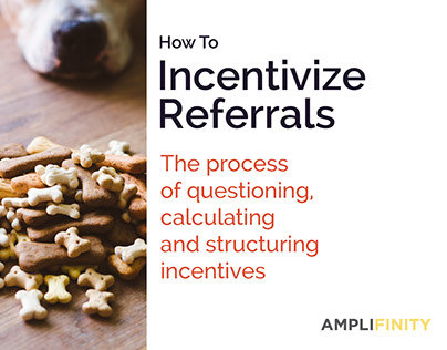 White paper - How to Incentivize Referrals