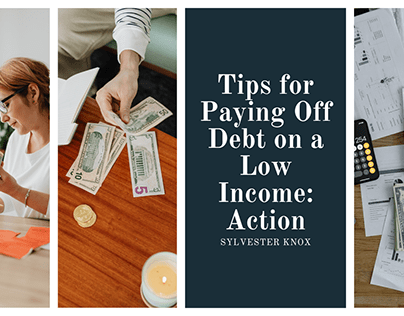 Tips for Paying Off Debt on a Low Income: Action