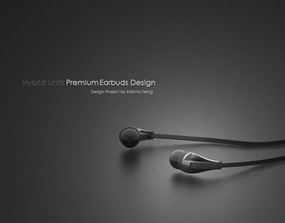 Hybrid Units Premium Earbuds Design