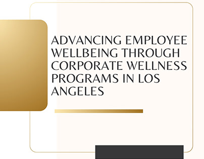 Corporate Wellness Programs in Los Angeles