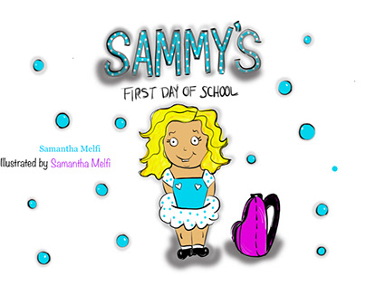 Sammy’s First Day of School