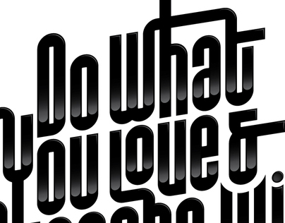 Do What You Love... | Typography Poster