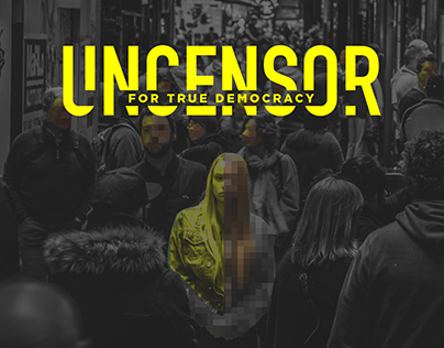 Uncensor - Branding & Campaign
