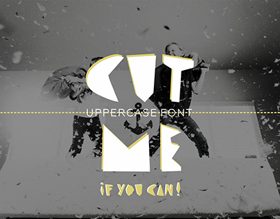 CUT ME if you can Uppercase fun font