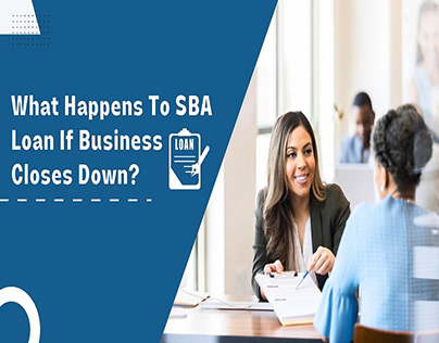 SBA loan if business closes