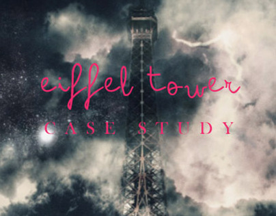 Eiffel Tower Case Study